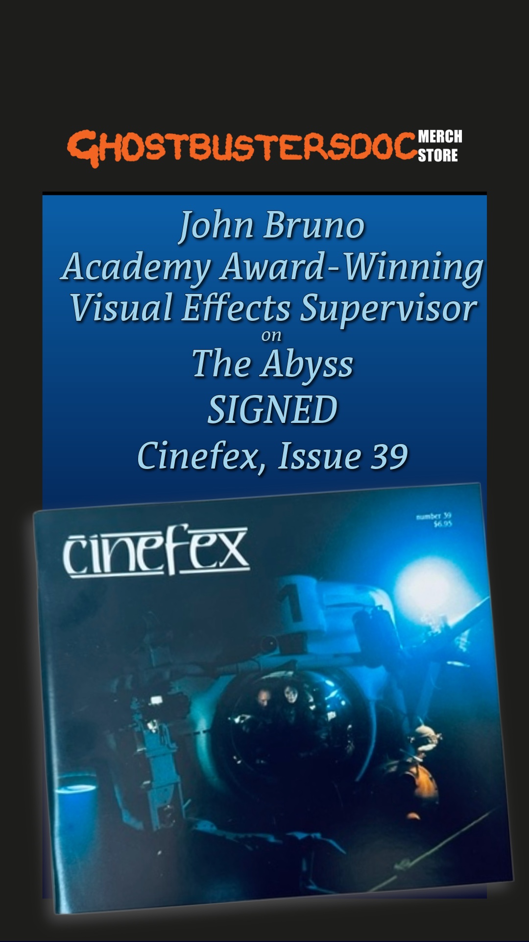 John Bruno Signed - The Abyss - Cinefex issue 39